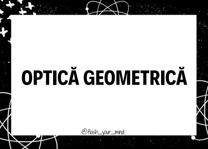 Flashcarduri Optică geometrică - admitere UMF