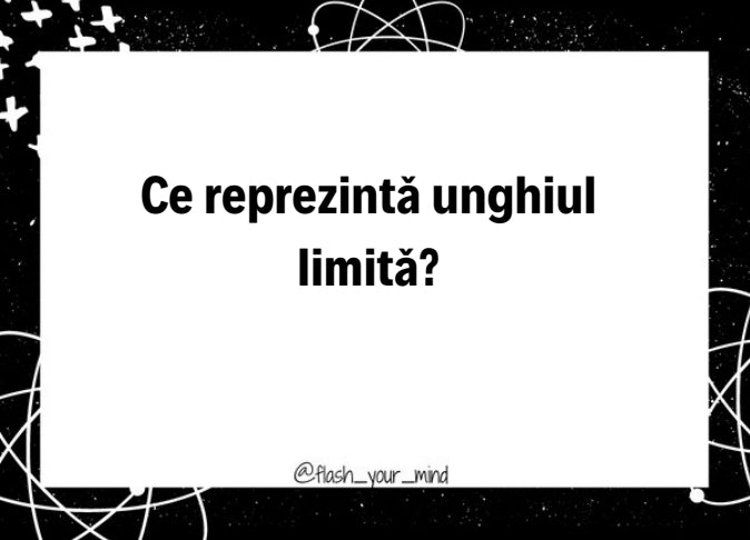 Flashcarduri Optică geometrică - admitere UMF